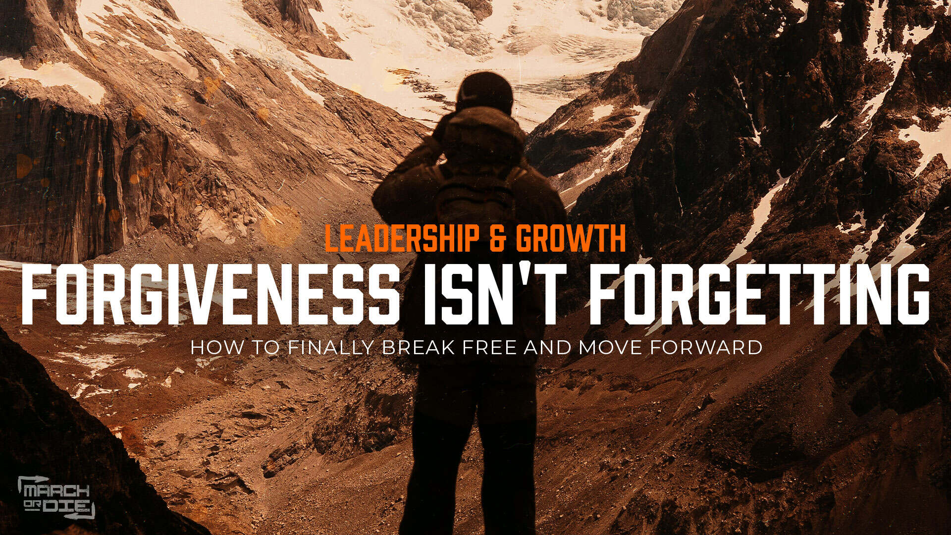 Forgiveness Isn't Forgetting: How to finally break free and move forward